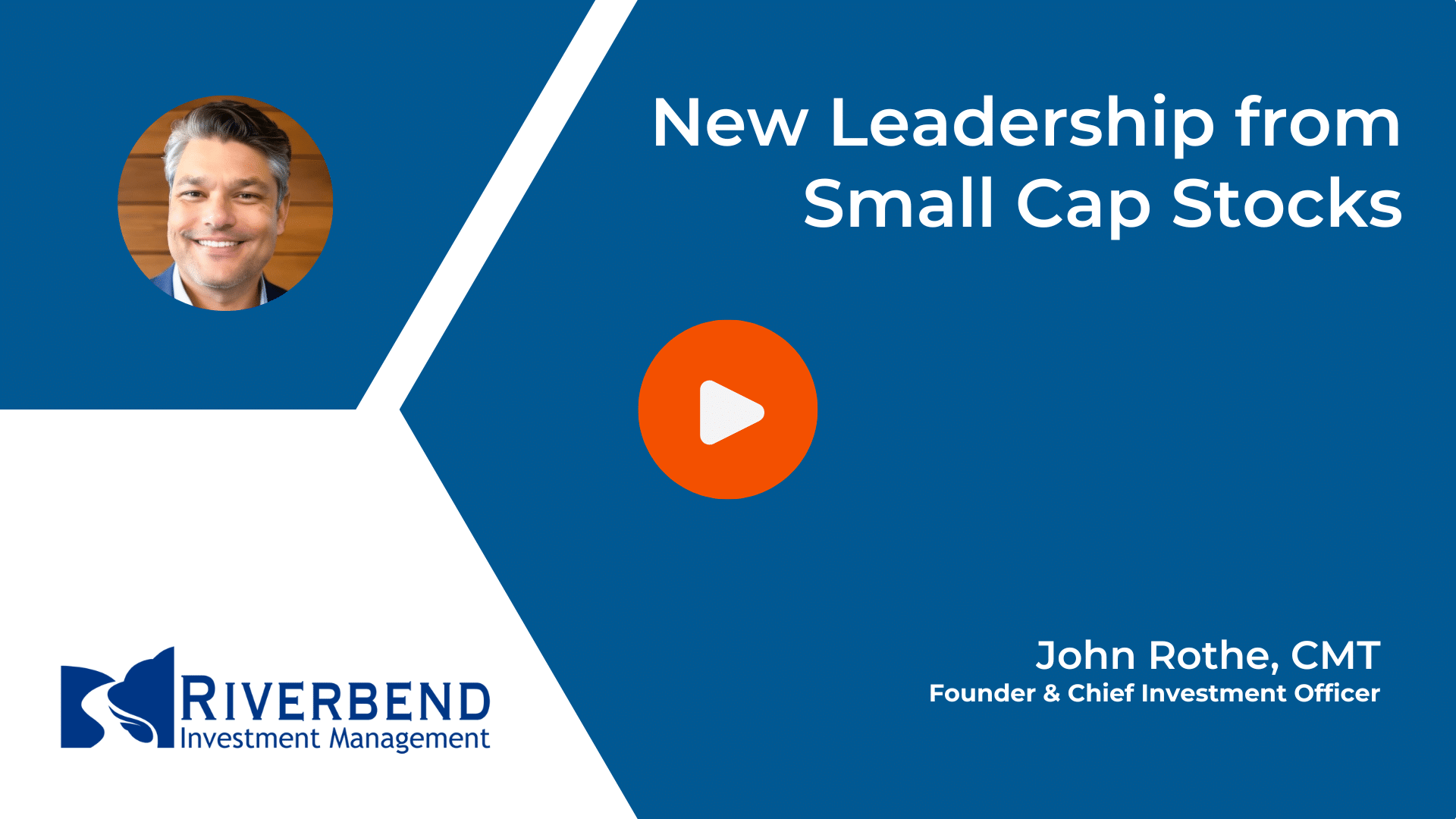 Small Cap Stocks New Market Leadership Riverbend Investment Management small-cap-stocks-new-market-leadership-riverbend-investment-management